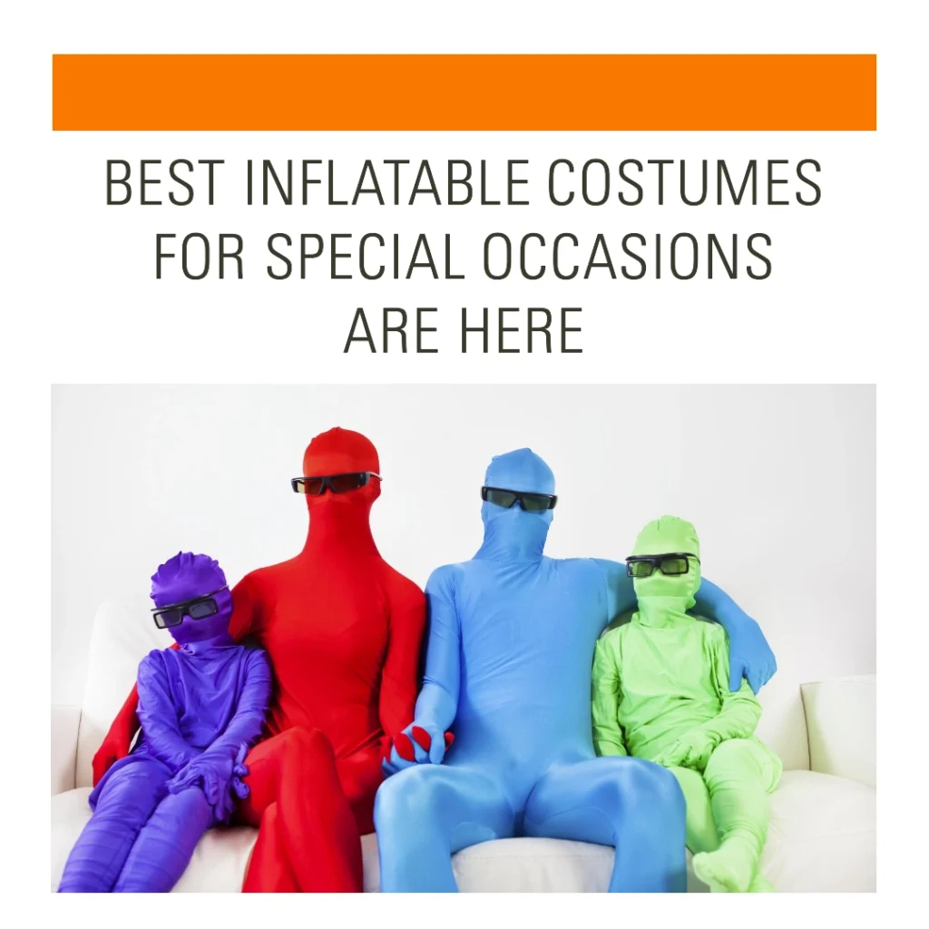 Best Inflatable Costumes for Special Occasions Are Here