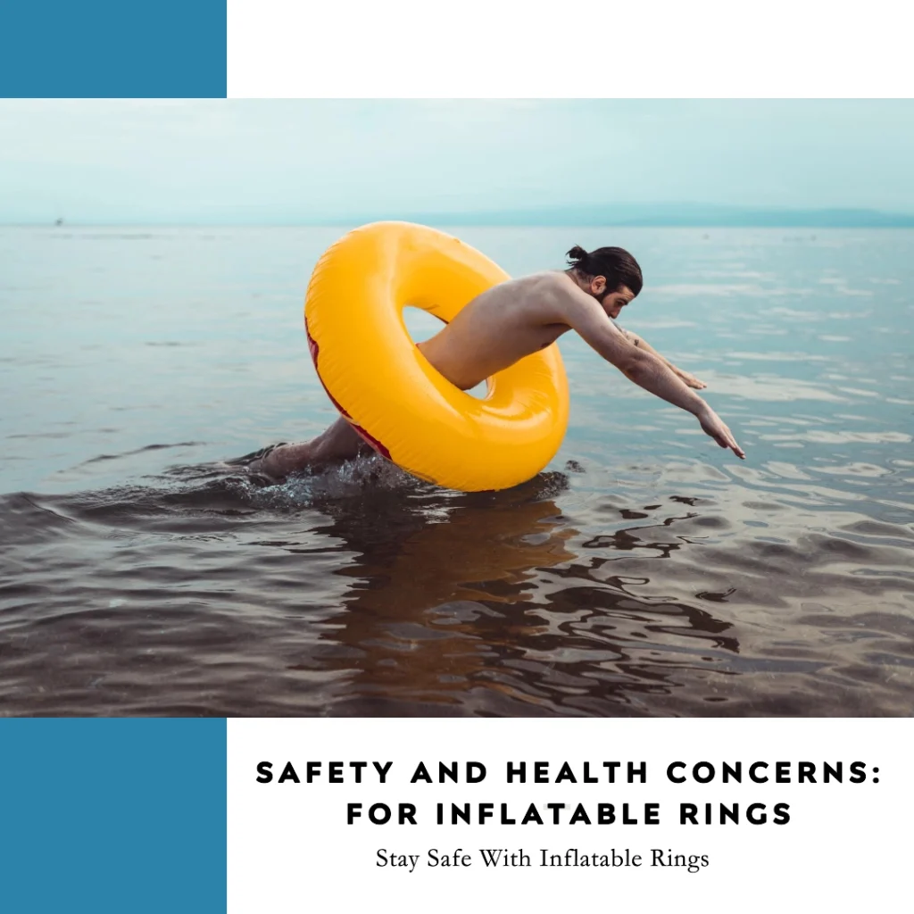 Safety and Health Concerns For Inflatable Rings- Full Guide Here